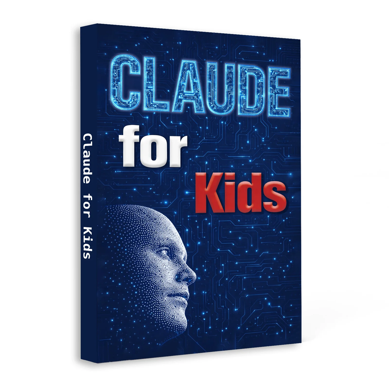 Claude for Kids & Teens — Practical Guide to AI Writing & Thinking | Prompts for School Projects, Essays, Reading Notes
