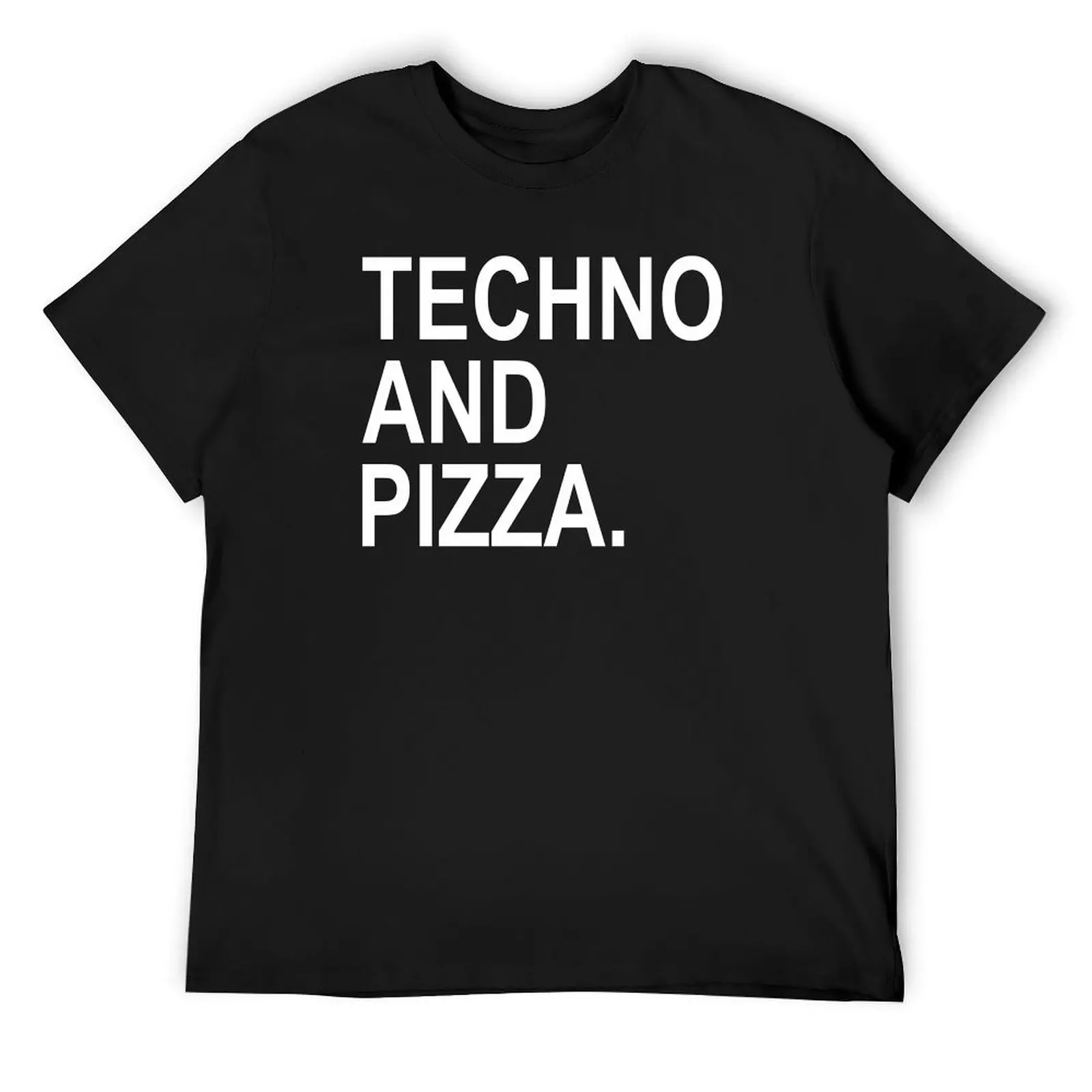 

Techno & Pizza T-Shirt gifts for boyfriend customs design your own graphic tee shirt men t shirts high quality