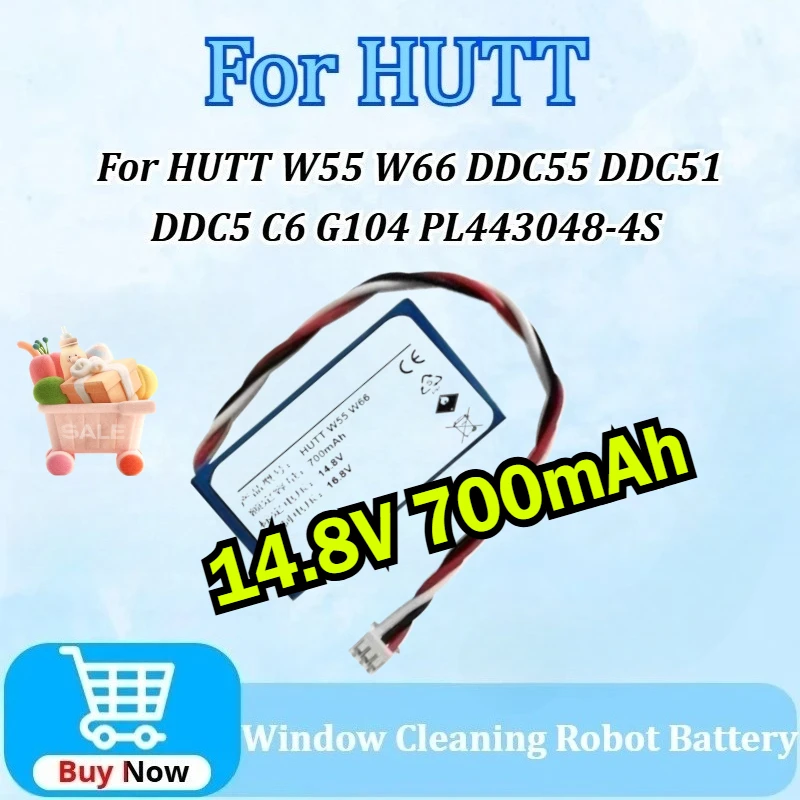 

New 14.8V 700mAh Li-Ion Battery for HUTT W55 W66 DDC55 DDC51 DDC5 C6 G104 PL443048-4S Window Cleaning Robot