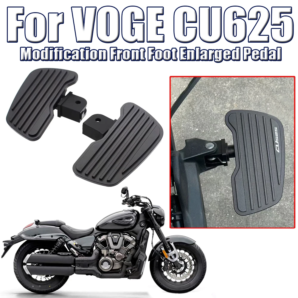 Motorcycle Modification Front Foot Pedal Middle Enlarged Widened Foot Pedals For VOGE CU625 CU525 CU250 CU 250 525 625