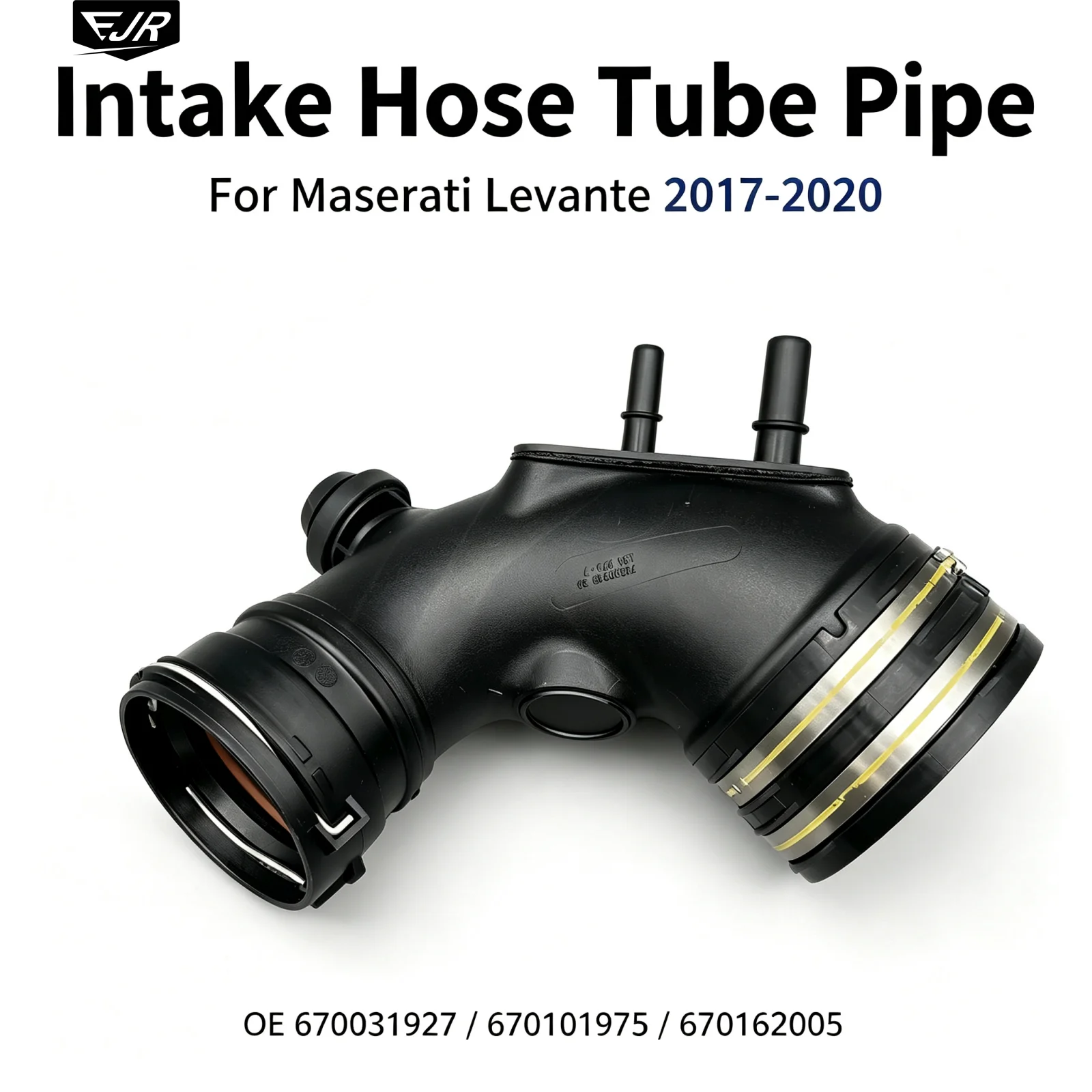 EJR Intake Hose Tube Pipe For MASERATI LEVANTE 2017-2020 670031927 670101975 670162005 673007397 72377140 670034741 7055435700