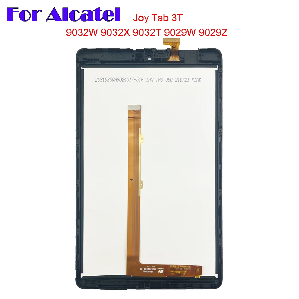 

8.0" For Alcatel Joy Tab 3T With Frame 9029W 9029Z 9032w 9032x 9032t LCD Display Touch Screen Digitizer Glass Assembly