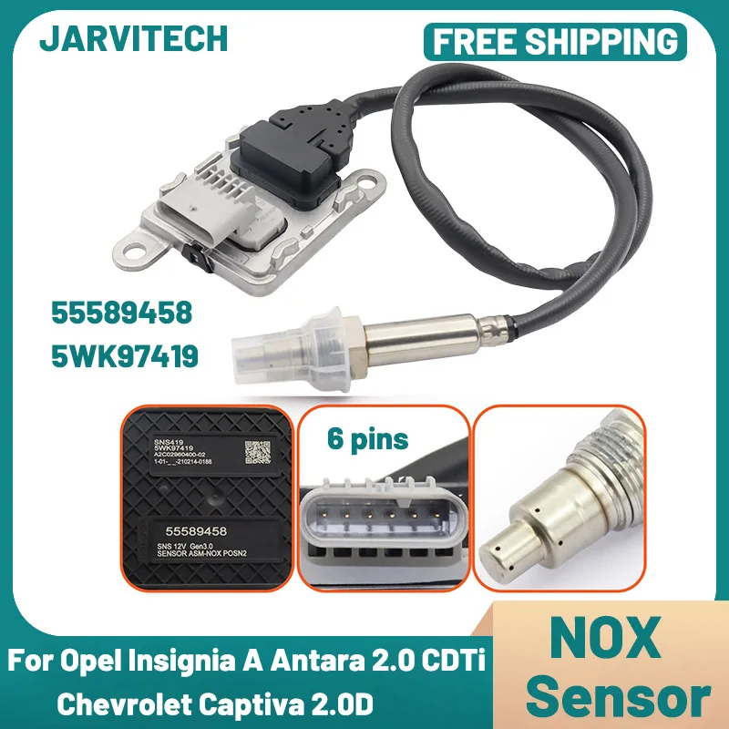 

Nox Sensor 55589458 5WK97419 For Opel VAUXHALL ANTARA INSIGNIA A 2.0 CDTI Chevrolet Captiva 2.0D B20DTH 2014-2020