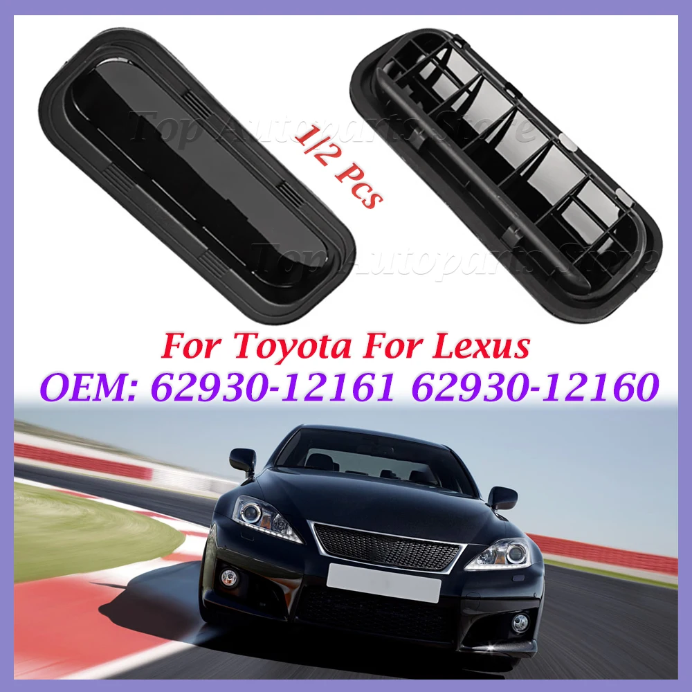 For Toyota For Lexus Durable Duct Assy Quarter Vent 62930-12161 62930-12160 Rear Leaf Panel Air Outlet Replacement 1/2 Pcs