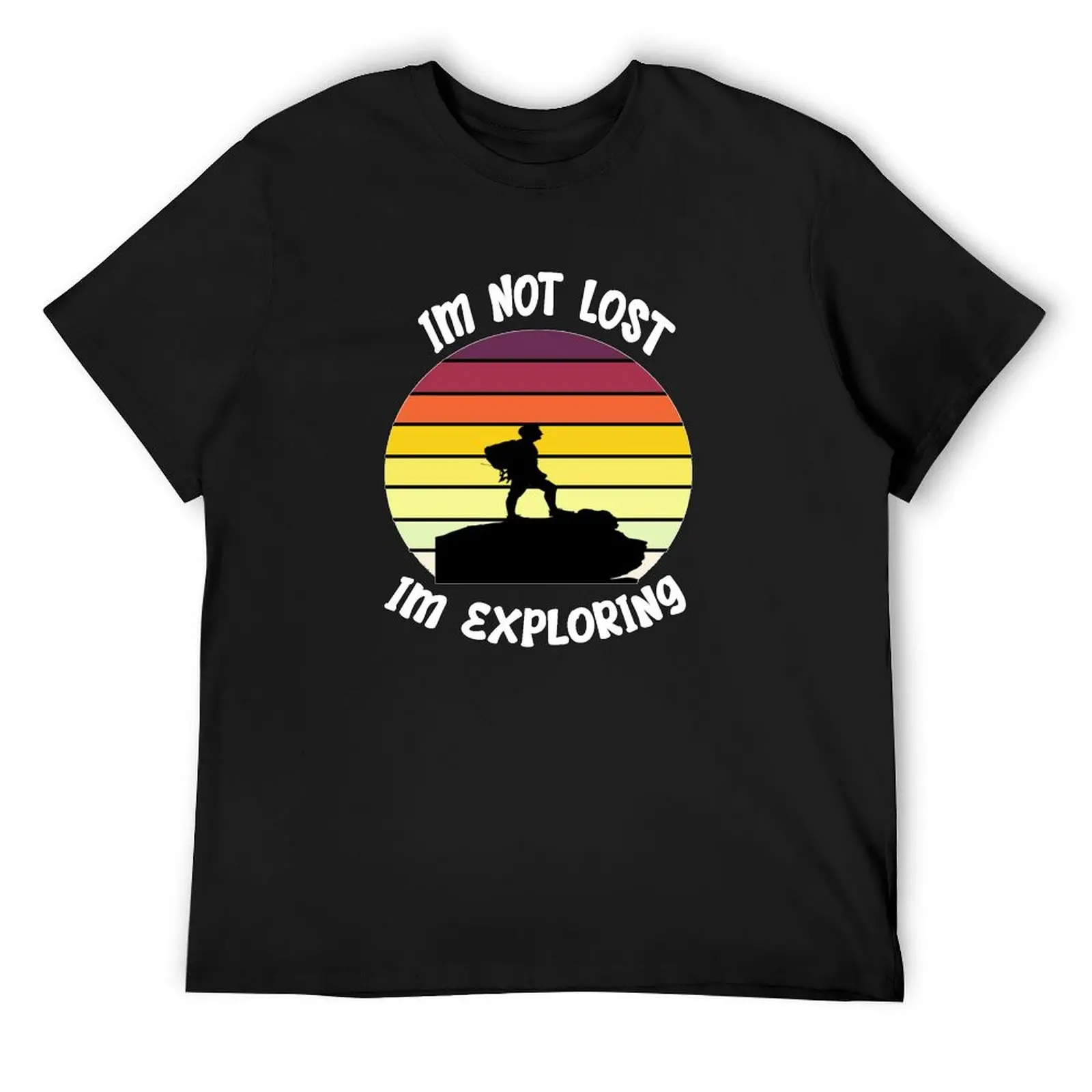 

im not lost im exploring T-Shirt designer shirts for a boy mens workout shirts