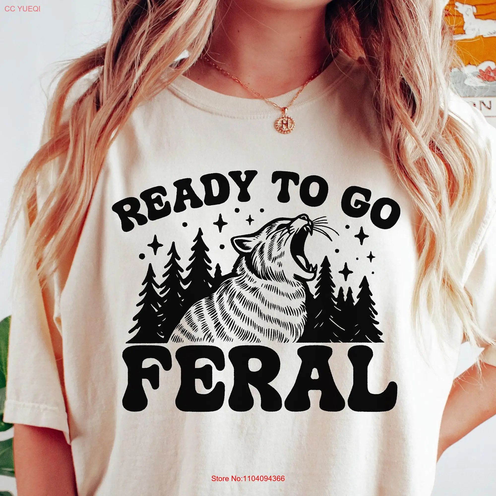 Ready To Go Feral T Shirt Girl Cat Lover Funny Sarcastic for Women Trendy Womens Meme shirts long or short sleeves