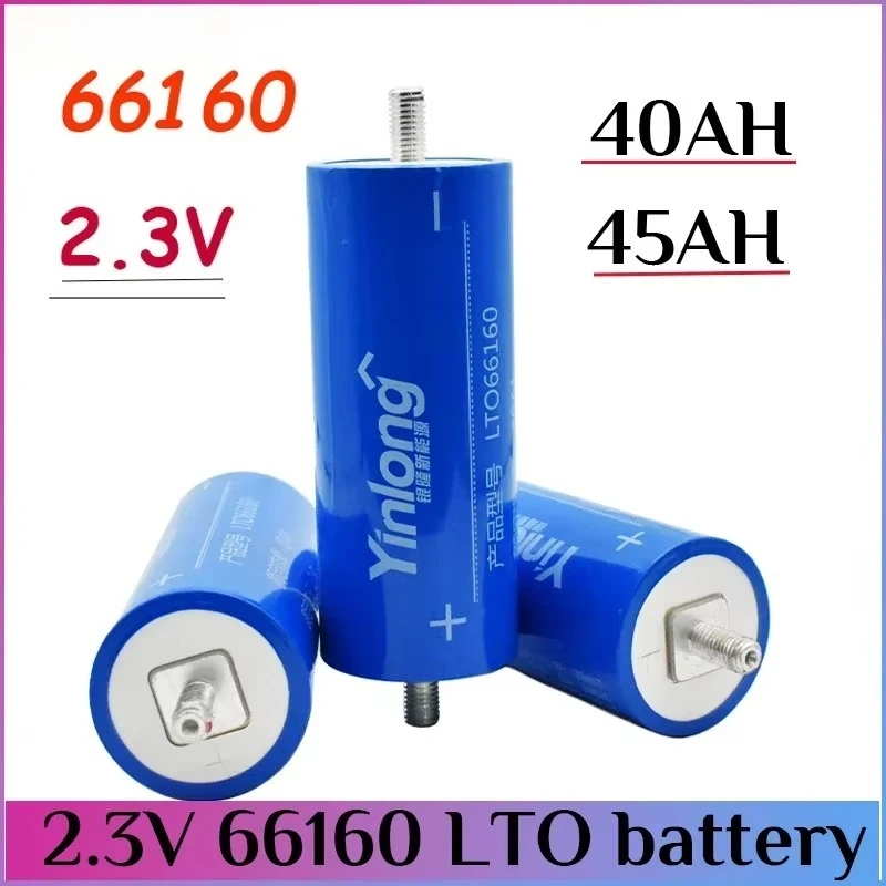 66160 2.3V LTO Battery 40AH 45AH Lithium Titanate Rechargeable Batteries 10C Discharged Power Cells Batteria  for Solar