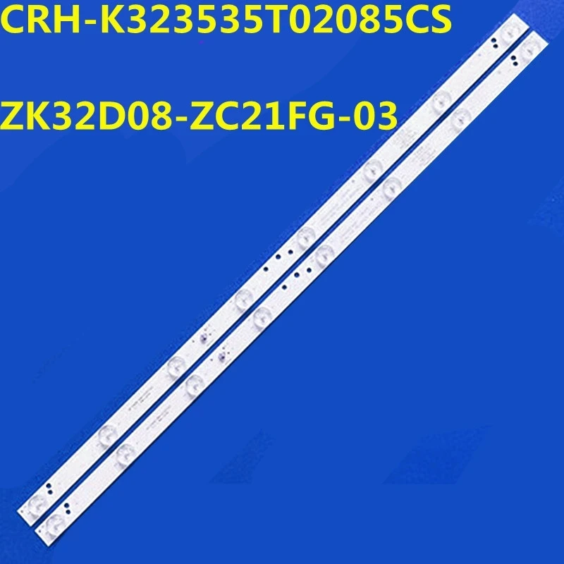 

LED Backlight Strip For CN32CN721 CRH-K323535T02085CS-REV1.7 ZK32D08-ZC21FG-03 05 32C5 32A1 LED32H8 32S230