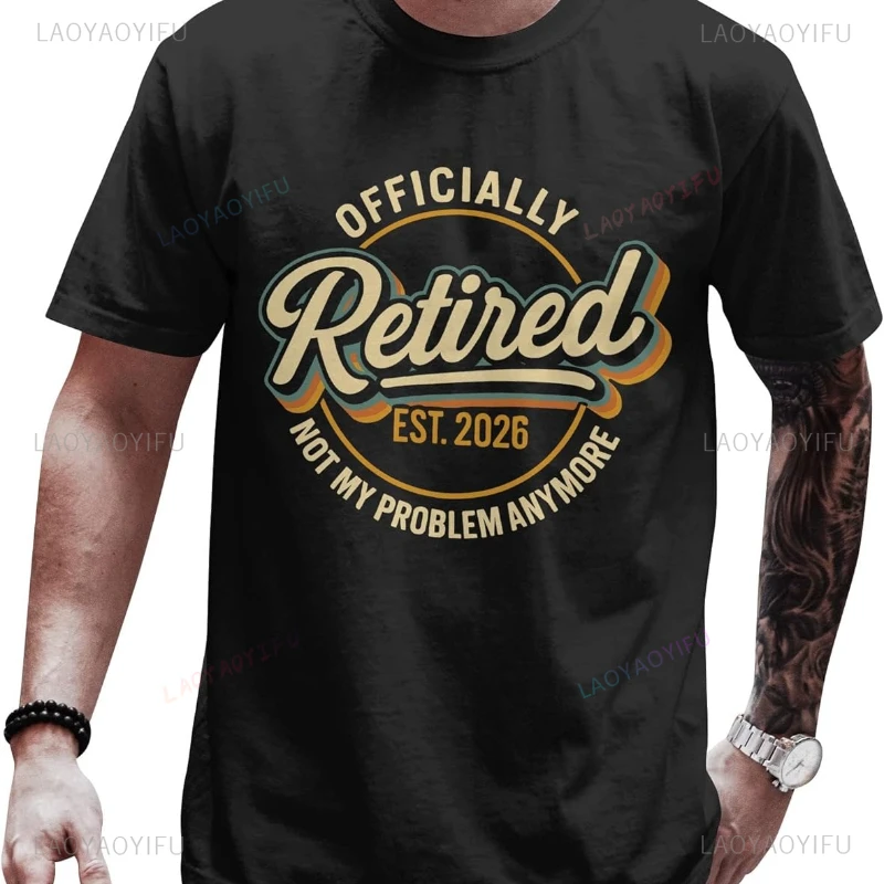 Retro Officially Retired Dad Shirt  Retirement Shirts Grandpa Grandma Retirement T shirts Style High Quality 100% Cotton shirt