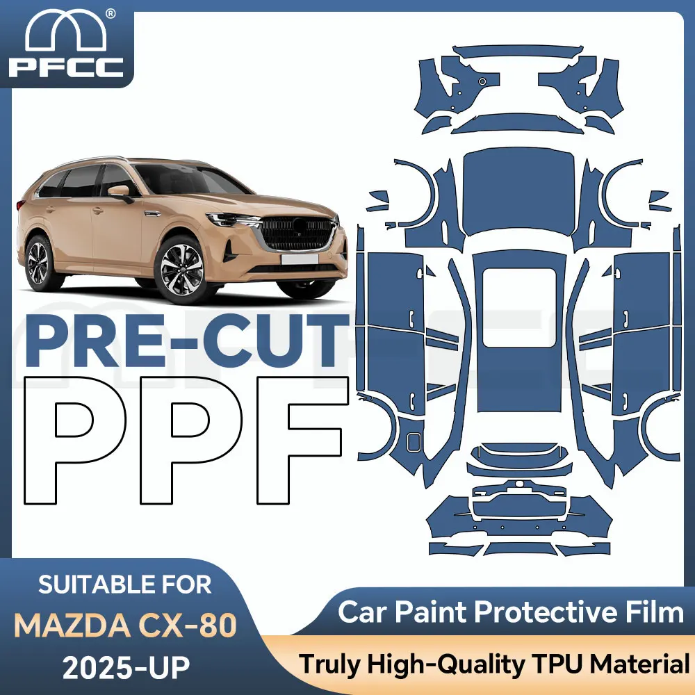 

Автомобильные аксессуары для MAZDA CX-80 2025-UP, высококачественная самовосстанавливающаяся прозрачная предварительно вырезанная автомобильная краска, защитная пленка PPF, царапины
