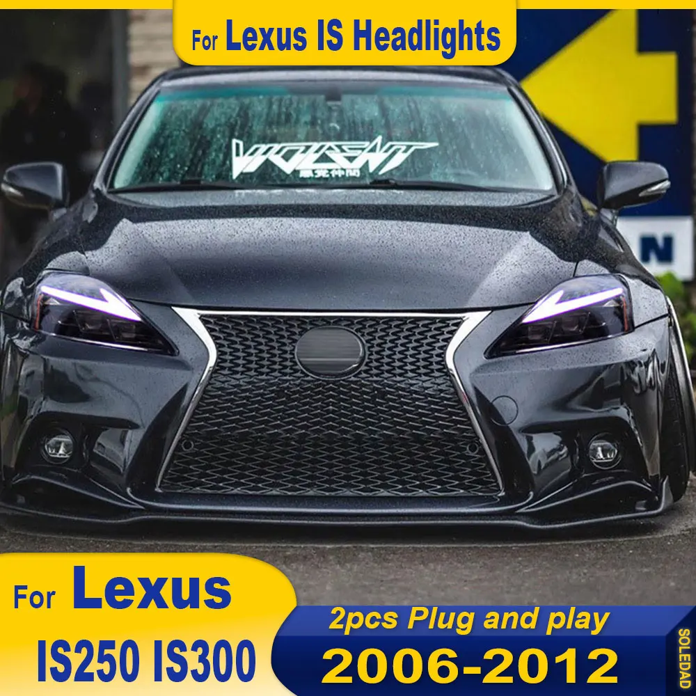 

Pair Car Lights for Lexus IS250 IS300 LED Headlight 2006-2012 Head Lamp Drl Projector Lens Automotive Accessories Plug and play