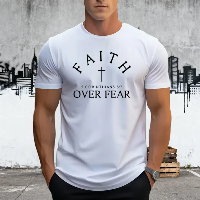 2026 New Arrival Men's Casual T-shirt Faith Over Fear Print Short Sleeve Top Summer Male Home Outdoor Comfort Soft Tees S-3XL
