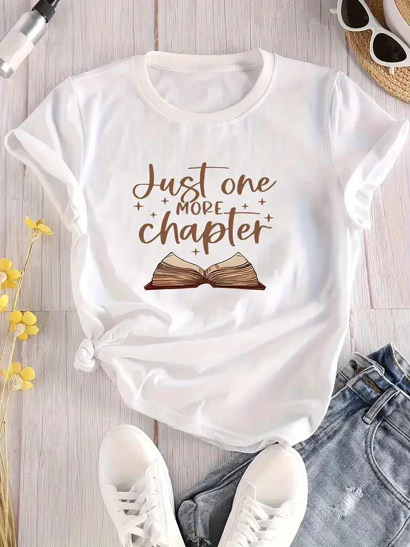 

Just One More Chapler Fashion Print Women Tshirt Summer O-neck Short Sleeved Tee Tops Street Trend Female T-shirt Clothes