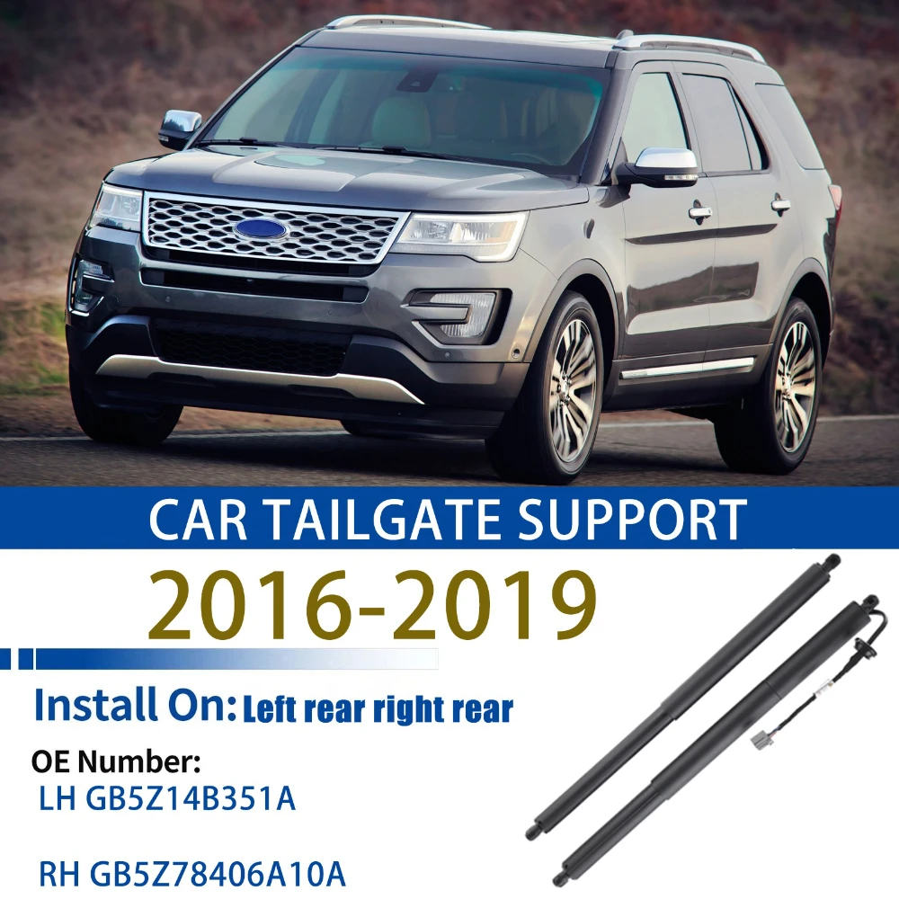 

For D4 U502 2016-2019 Ford Explore RH Tailgate Gas Spring Struts LH Tailgate Power Lift Supports GB5Z14B351A GB5Z78406A10A