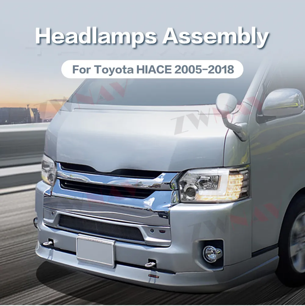 For Toyota HIACE 2005 2006 2007-2018 LED Headlight High Beam Light Front Lamp Quality Retrofit Assemby Night Accessory Stoplight