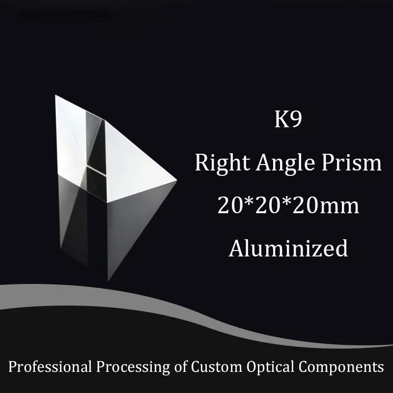 20mm Right Angle Prism Optical K9 Glass Prisms External Reaction Aluminized Mirror Big Surface Experiment