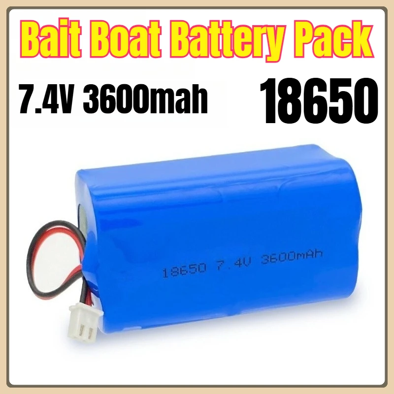 

18650 7.4V 3600mah Bait Boat Battery Pack