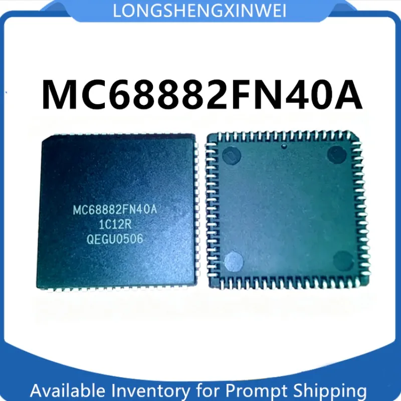 1PCS New MC68882FN40A MC68882 Original PLCC68 Integrated Circuit Chip in Stock