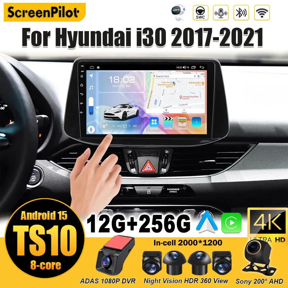 

Android 15 For Hyundai i30 2017 2018 2019 2020 2021 Stereo Head Unit Mirror Link GPS Navigation Bluetooth Touch Screen Wifi RDS