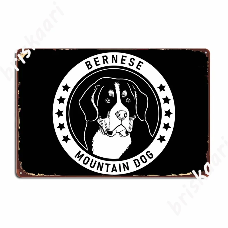 Bernese Mountain Dog Fan Gift Metal Sign Wall Mural Funny Plaques Club Bar Tin Sign Poster