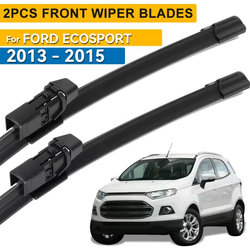 Wiper LHD & RHD Front Wiper Blades For Ford Ecosport 2013 - 2015 Windshield Windscreen Window Car Rain Brushes 22''+16''