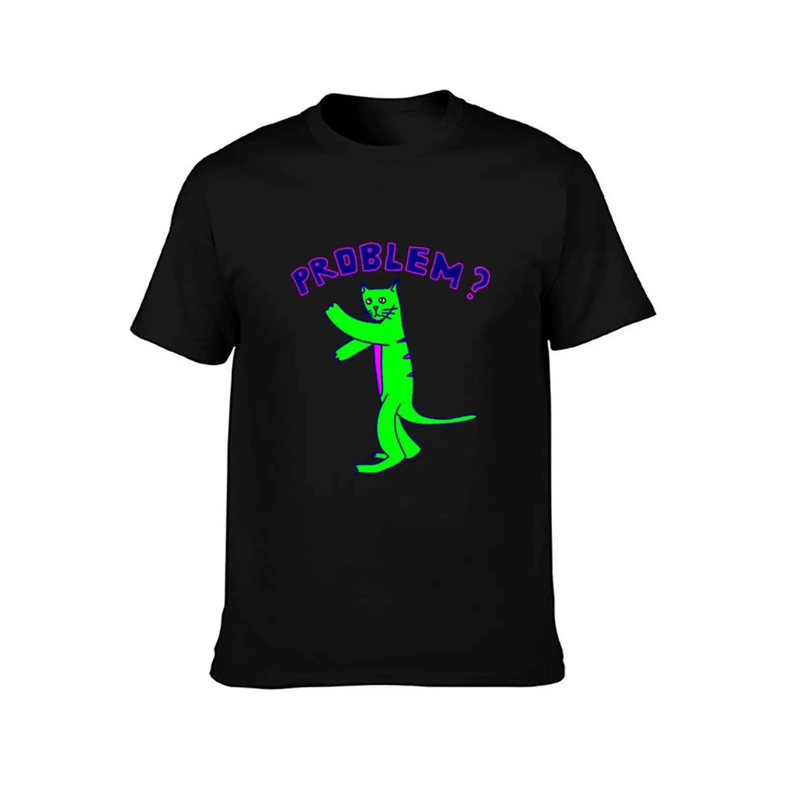 Funny Cat Problem T-Shirt Outdoor Working T-Shirt