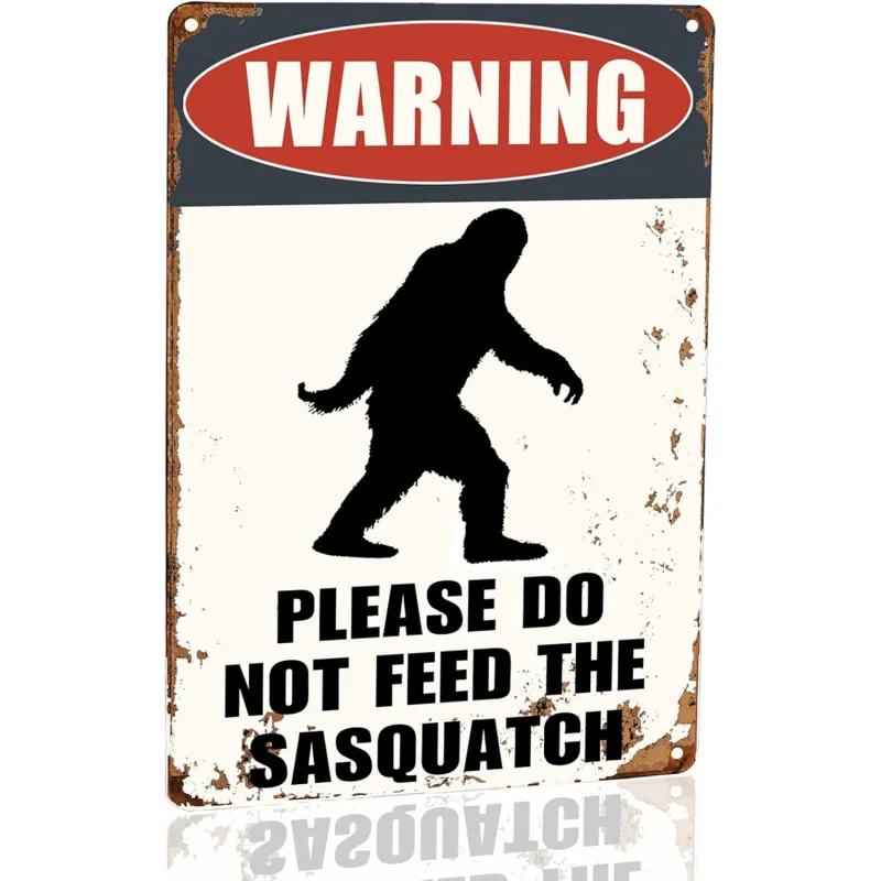 Tin Painting Retro Warning: Please Do Not Feed Bigfoot Tin Logo Fun Metal 8x12 inches for Outdoor Decoration