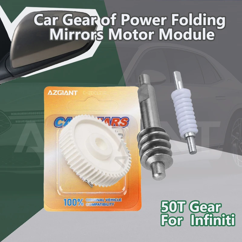 

AZGIANT For Infiniti QX30 QX50 QX60 QX70/QX80 QX56 Z62 Car Side Mirror Folding Motor Assembly inner 50T Gear set wear resistant