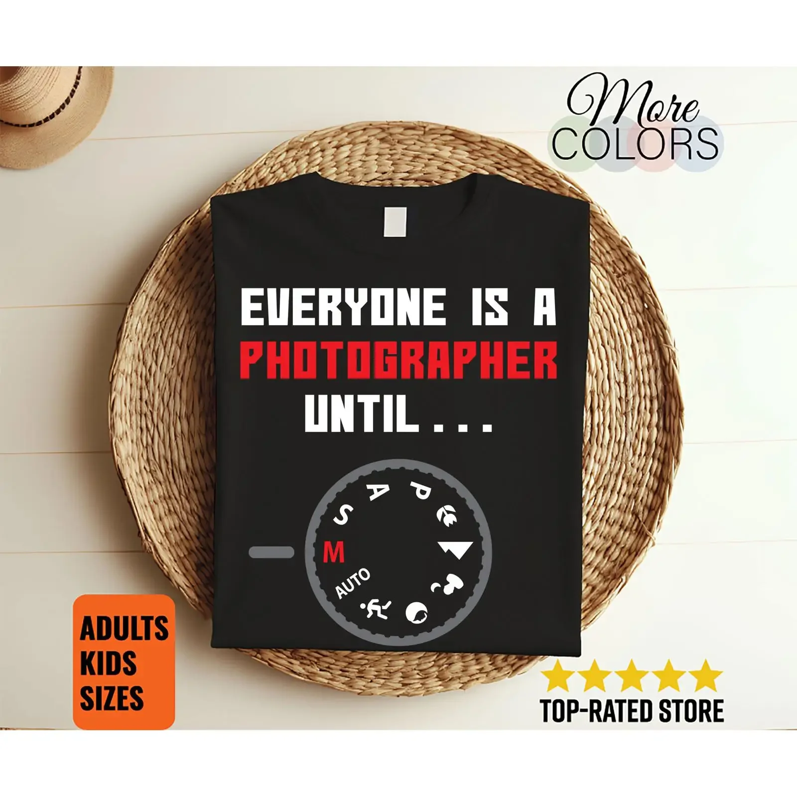 Everyone Is A Photographer Until Funny Photography T Shirt Camera Mode Dial for Photographers vintage Washed fashion Stylish