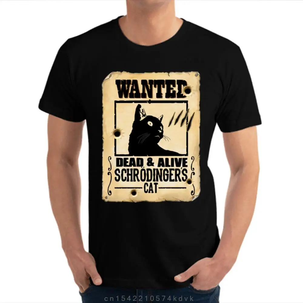 Schrodingers Cat.Pet Wanted.Dead Alive T Shirts Family Design Top T-shirts Top Quality for Adult Print Tees Short Sleeve