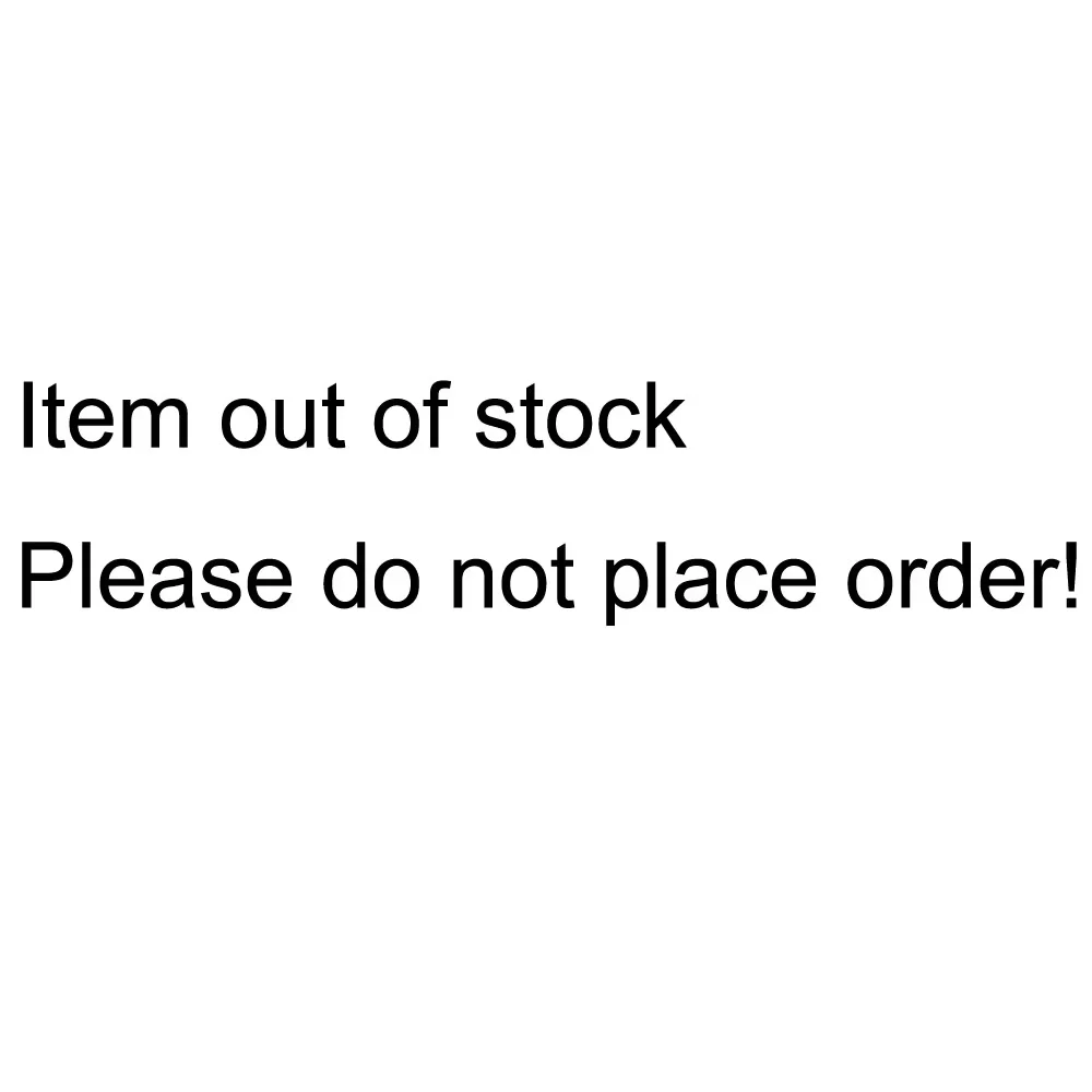 out of stock Please do not purchase