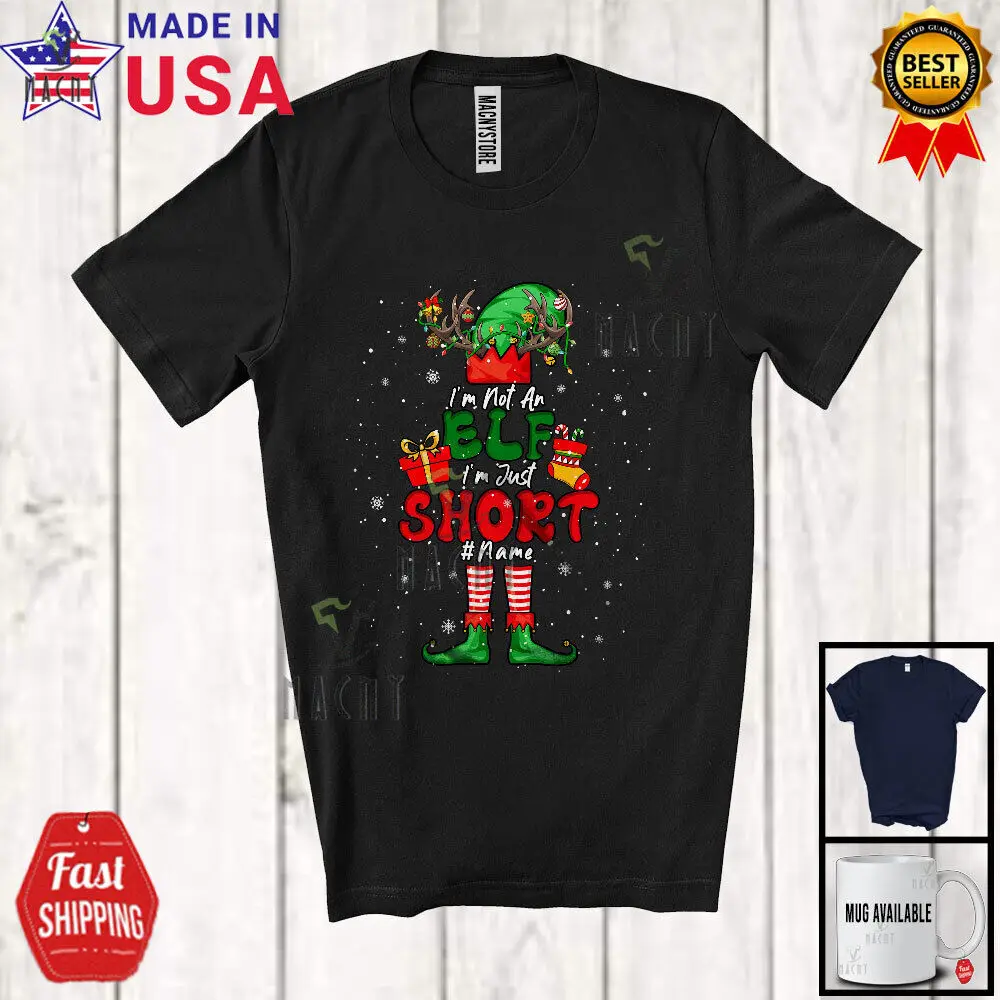 

Not An Elf I'm Just Short; Joyful Christmas Elf; Custom Name Women Family Shirt