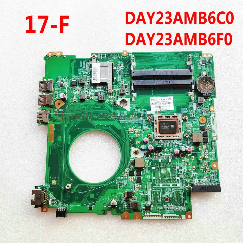 

763424-501 763424-001 For HP PAVILION 17-F Laptop Motherboard DAY23AMB6C0 A10-5745M DAY23AMB6F0 17-F019WM 17-F004DX 17-F028CY