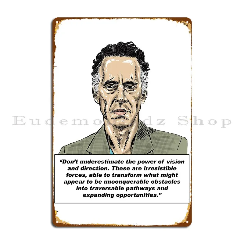 Jordan Peterson Quote 8 Masterpieceart Metal Plaque Poster Kitchen Designer Painting Wall Custom Retro Tin Sign Poster