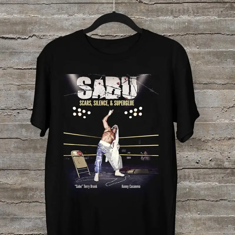 

Sabu Scars Silence Superglue For Fan Black All Size T Shirt