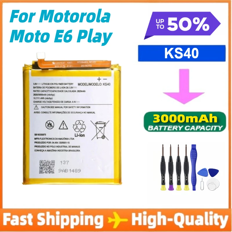 

KS40 3000mAh Battery for Motorola Moto E6 Play XT2029 XT2029-1 Phone Batteries+Free Installation Tools