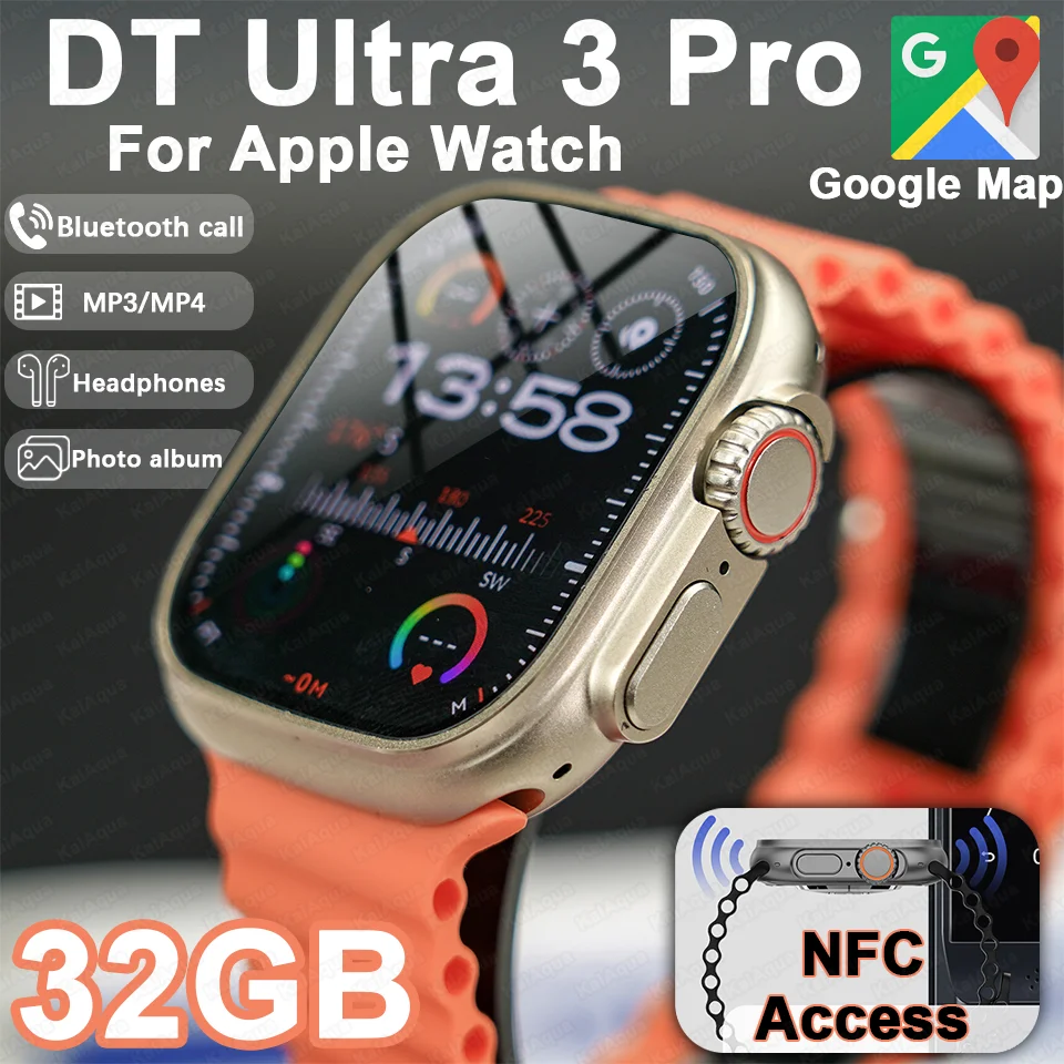 New 2025 DT Ultra 3 GPS Google map Video SmartWatch 32G Memory MP3MP4 Play NFC Bluetooth Call Sport Waterproof For iOS SmartWatc