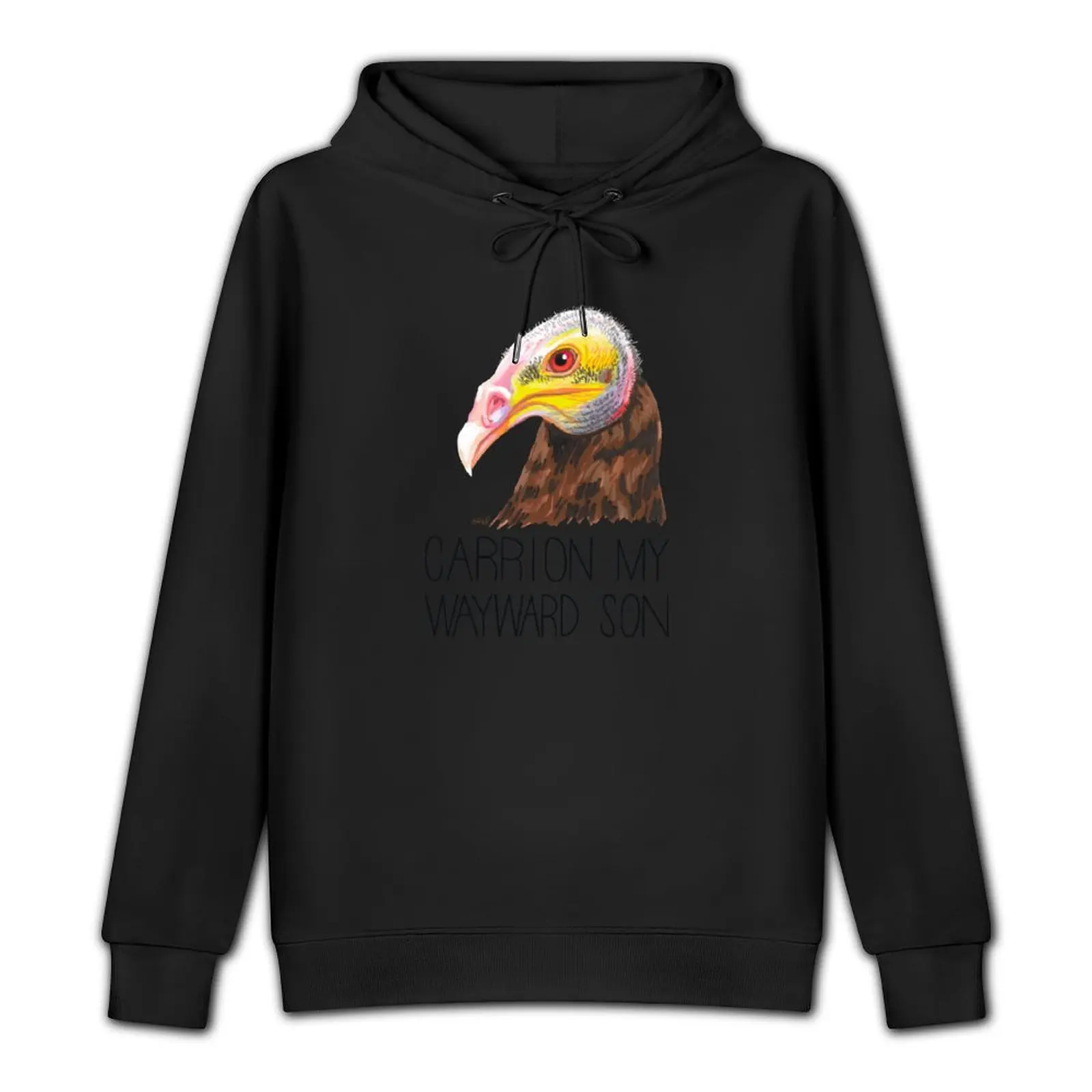 Carrion My Wayward Son (Lesser Yellow-headed Vulture) Pullover Hoodie men's clothing streetwear men mens hoodies