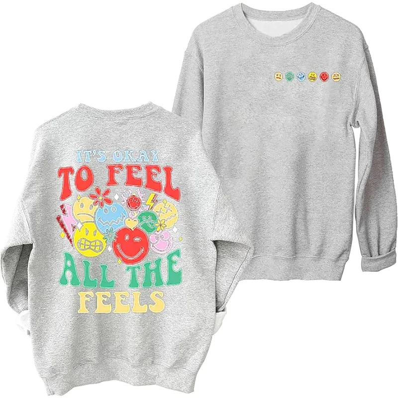 

It's Okay To Feel All The Feels Sweatshirt, Mental Health Sweatshirt, It's Okay To Feel All The Feels Shirt