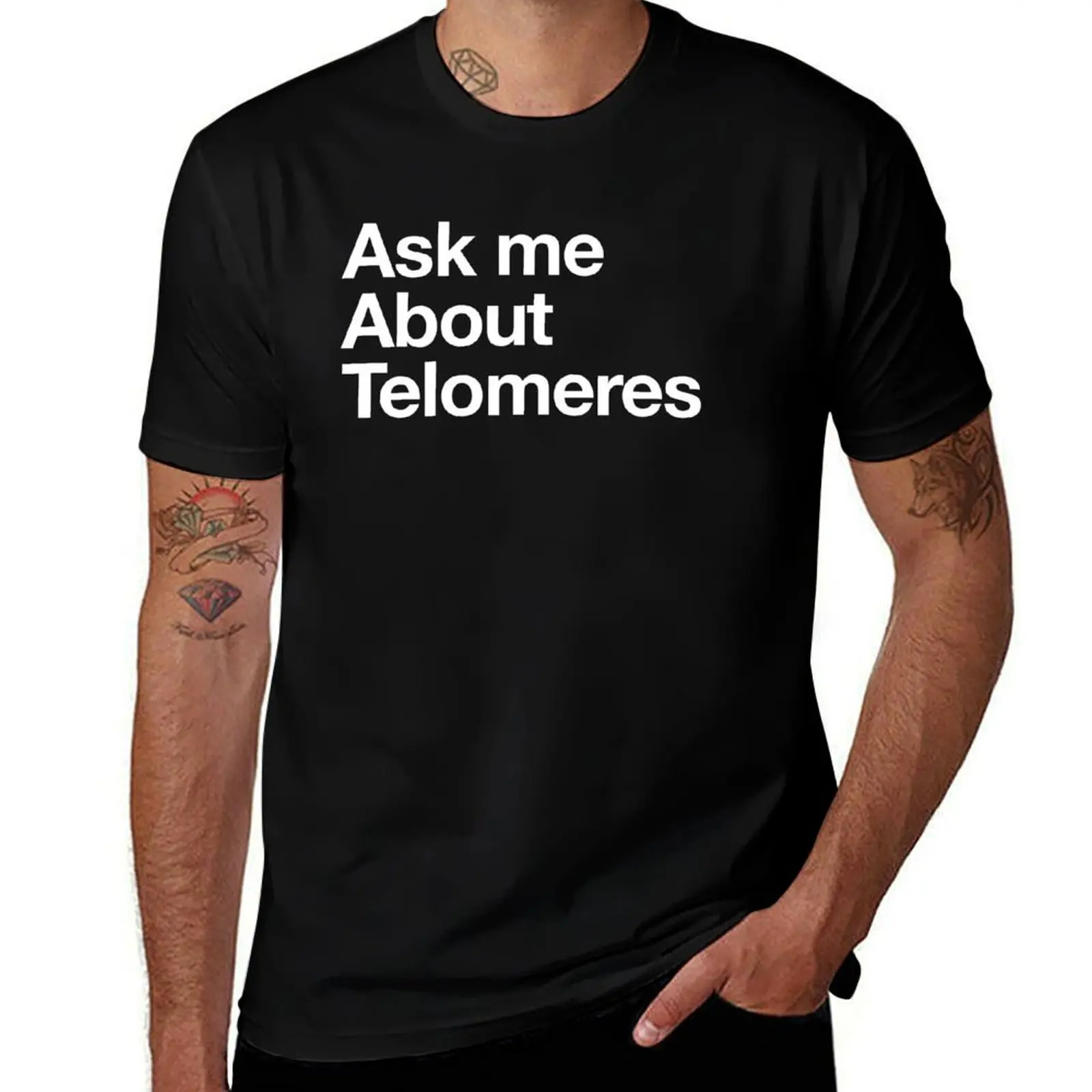 

Ask Me About Telomeres T-Shirt Work Short Sleeve Cotton Top