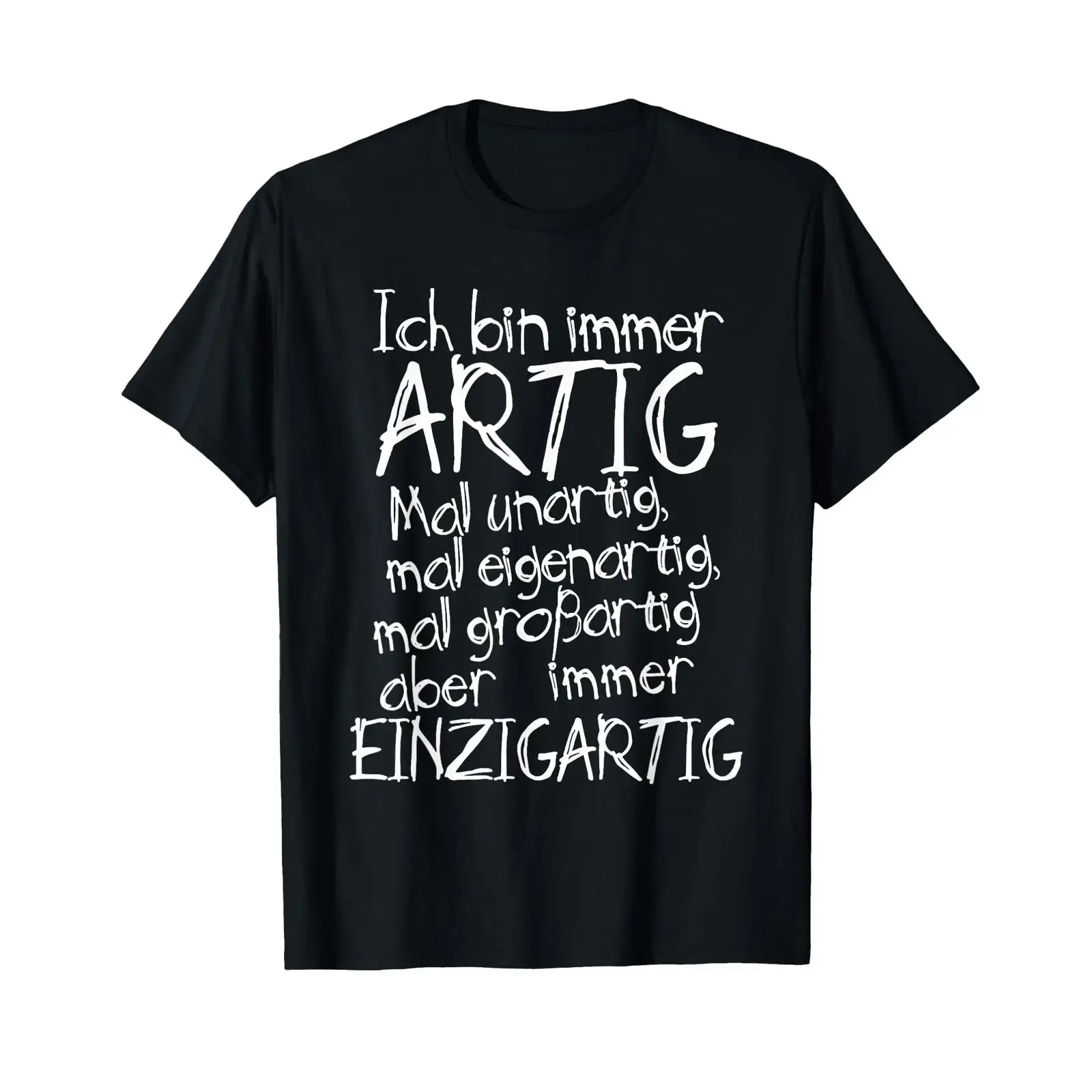 Ich bin immer artig mal unartig Sarcasm Funny Sayings T Shirt black vintage Washed streetwear designer clothes graphic Casual