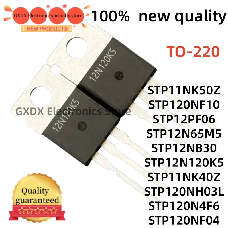 10-20Uds new STP11NK40Z STP11NK50Z STP120NH03L STP120N4F6 STP120NF04 STP120NF10 STP12PF06 STP12N120K5 STP12N65M5 STP12NB30
