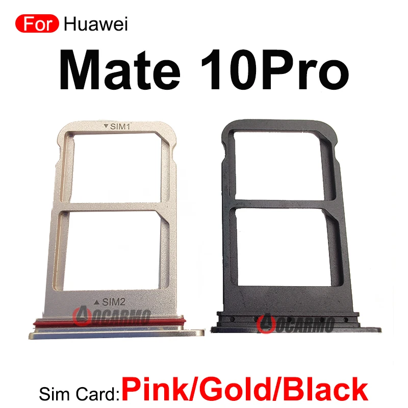 Piezas de repuesto para Huawei Mate 10 Pro 10Pro, soporte de bandeja SIM, ranura para tarjeta Sim, color rosa, dorado y negro