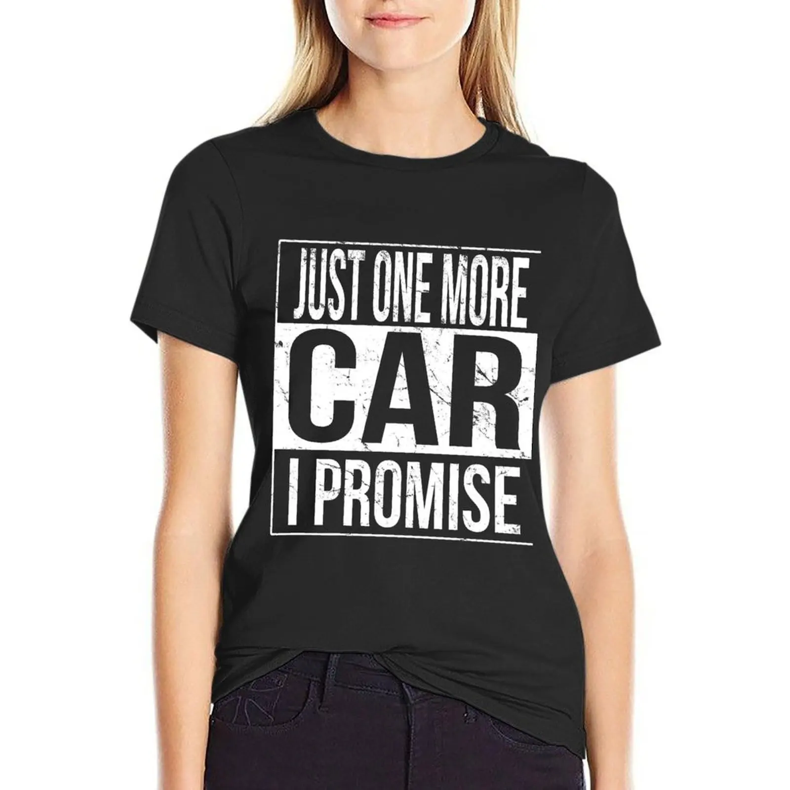 

Just One More Car I Promise T-shirt korean fashion tees t-shirts for Women loose fit