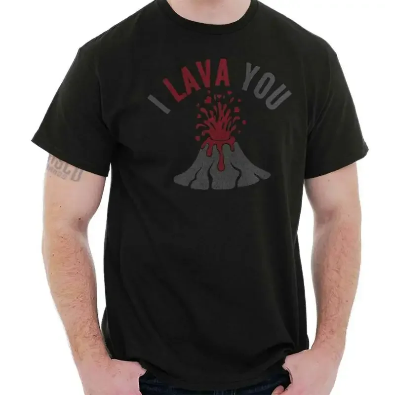 Funny Valentine s Day I Lava You Volcano Womens or Mens Crewneck T Shirt Tee