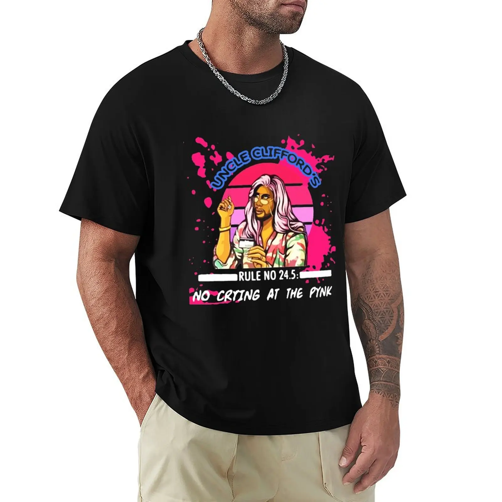 P Valley Uncle Cliff-ord's Rule no 24.5 no Crying at The pynk Gift For Fans, For Men and Women T-Shirt
