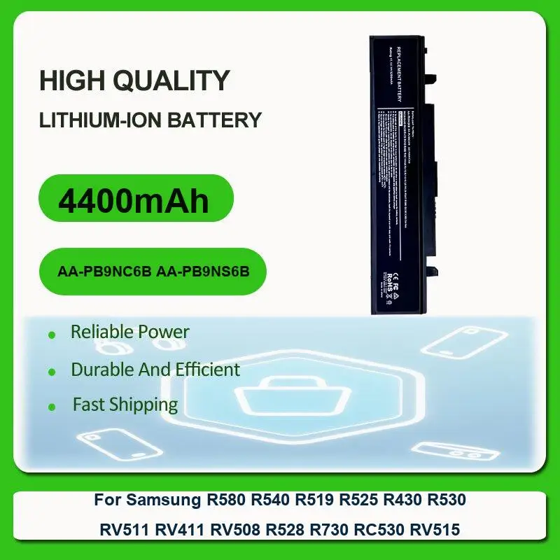 

Battery For Samsung R580 R540 R519 R525 R430 R530 RV511 RV411 RV508 R528 R730 RC530 RV515 940X3M 940X5M 940X5N AA-PBTN4LR-05