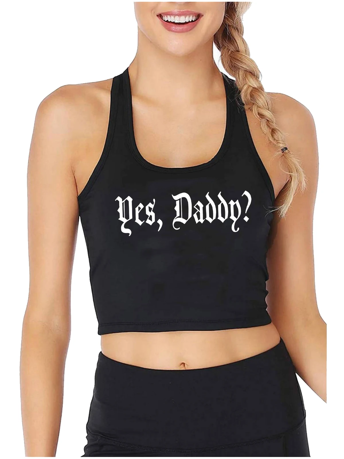 

Yes,Daddy Graphic Sexy Slim Fit Crop Top Adult Humorous Flirtatious Style Tank Tops Sugar Baby Naughty Training Camisole