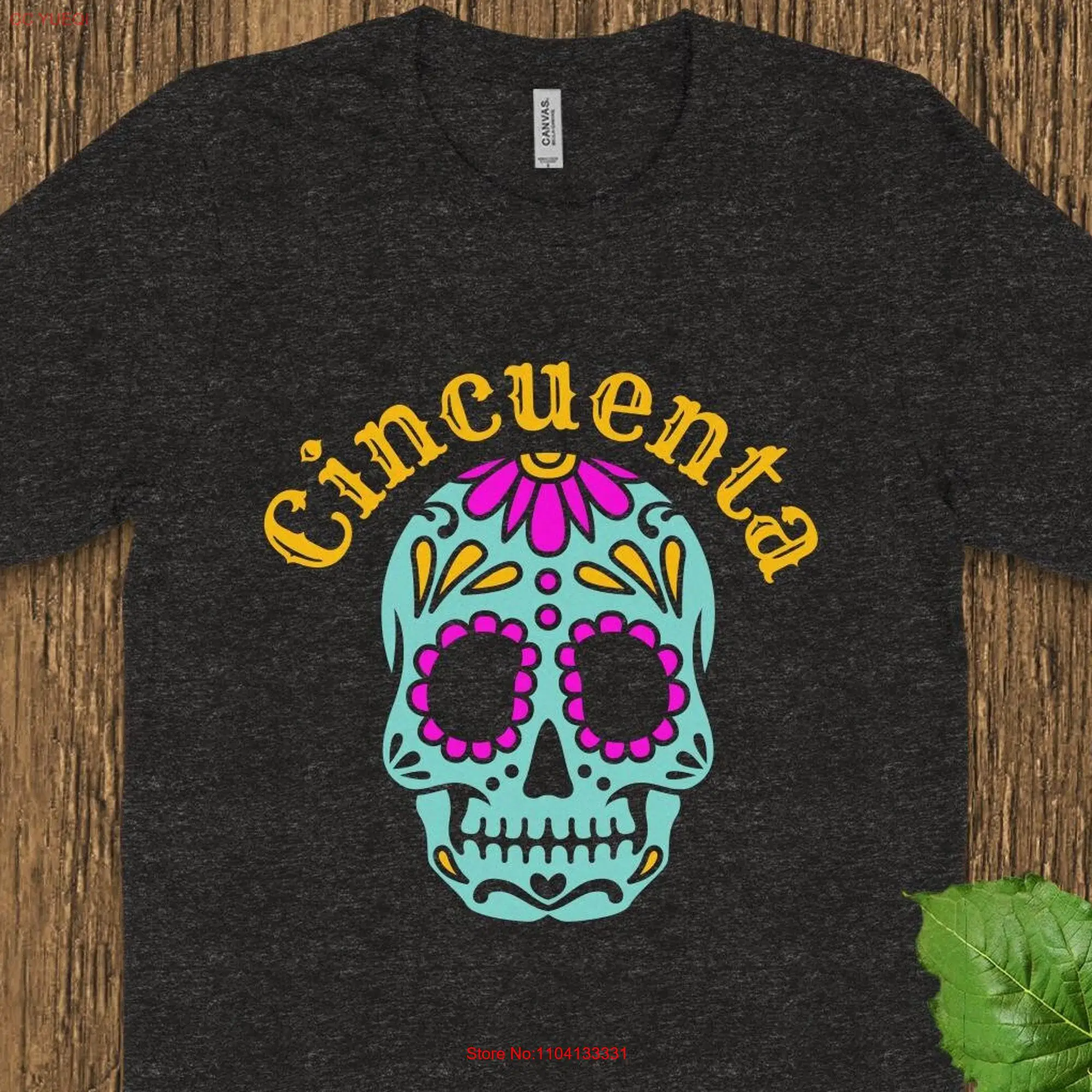 Cincuenta 50th Birthday Fiesta T Shirt Cool Spanish Sugar Skull bday Mexico trip tee long or short sleeves