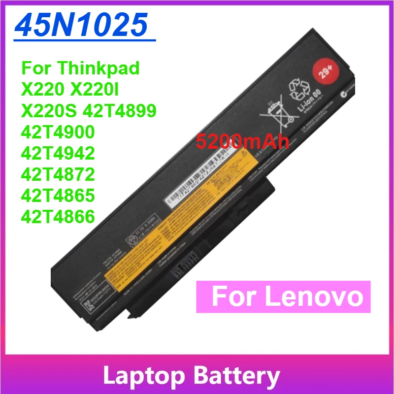 

Аккумулятор для ноутбука 45N1025 5200 мАч для Lenovo Thinkpad X220 X220I X220S 42T4899 42T4900 42T4942 42T4872 42T4865 42T4866
